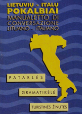 Lietuvių–italų pokalbiai. Patarlės, gramatikėlė, turistinės žinutės