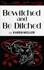 Bewitched and Be Ditched