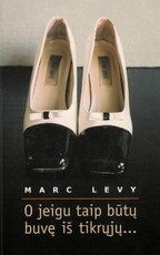 O jeigu taip būtų buvę iš tikrųjų