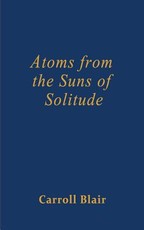 Atoms from the Suns of Solitude