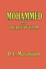 Mohammed and the Rise of Islam