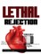Lethal Rejection