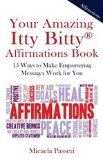 Your Amazing Itty Bitty Affirmations Book