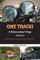 One Track! A Motorcycling Trilogy Volume 2