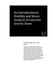 An Introduction to Stability and Stress Analysis of Concrete Gravity Dams