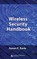 Wireless Security Handbook