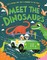 Hart, C: Meet the Dinosaurs
