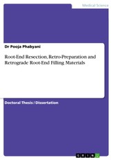 Root-End Resection, Retro-Preparation and Retrograde Root-End Filling Materials