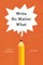 Write No Matter What