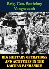 LG Military Operations And Activities In The Laotian Panhandle