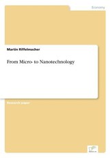 From Micro- to Nanotechnology