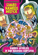 Simpsonai. Siaubo namelis medyje. Baisios istorijos ir dar baisesni čiuptuvai
