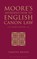 Moore's Introduction to English Canon Law