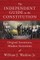The Independent Guide to the Constitution