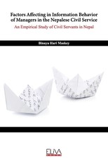 Factors Affecting in Information Behavior of Managers in the Nepalese Civil Service