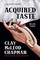 Acquired Taste