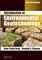 Introduction to Environmental Geotechnology
