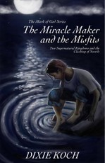 Koch, D: The Miracle Maker and the Misfits