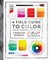 A Field Guide to Color