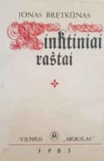 Jonas Bretkūnas. Rinktiniai raštai