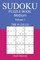 300 Medium Sudoku Puzzle Book