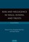 Risk and Negligence in Wills, Estates, and Trusts