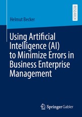 Using Artificial Intelligence (Ai) to Minimize Errors in Business Enterprise Management