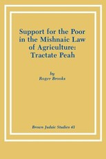Support for the Poor in the Mishnaic Law of Agriculture