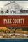 Historic Tales from Park County: