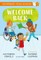 Welcome Back: A Bloomsbury Young Reader