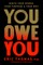 You Owe You