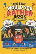 The Best Would You Rather Book for Curious Kids and Their Families