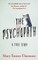 The Psychopath: A True Story
