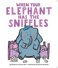 When Your Elephant Has the Sniffles