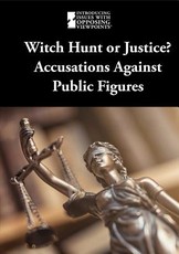 Witch Hunt or Justice?