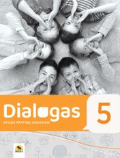 Dialogas. Etikos pratybų sąsiuvinis 5 klasei