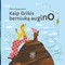 Kaip Grikis berniuką augino