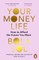 Your Money Life