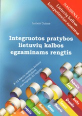 Integruotos pratybos lietuvių kalbos egzaminams rengtis