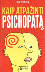 Kaip atpažinti psichopatą