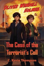 Oliver Wendell Holmes and The Case of the Terrorist's Cell