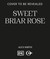 Sweet Briar Rose