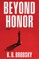 Beyond Honor