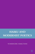 Haiku and Modernist Poetics