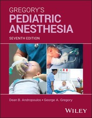 Gregory¿s Pediatric Anesthesia