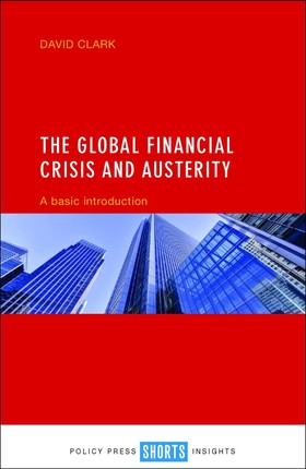 The Global Financial Crisis and Austerity