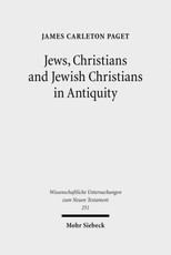 Jews, Christians and Jewish Christians in Antiquity