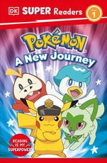 DK Super Readers Level 1 PokÃÂ©mon a New Journey