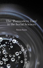 The 'Postmodern Turn' in the Social Sciences