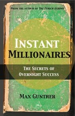 Instant Millionaires